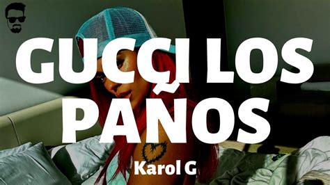 letra gucci los paños|gucci los panos lyrics english.